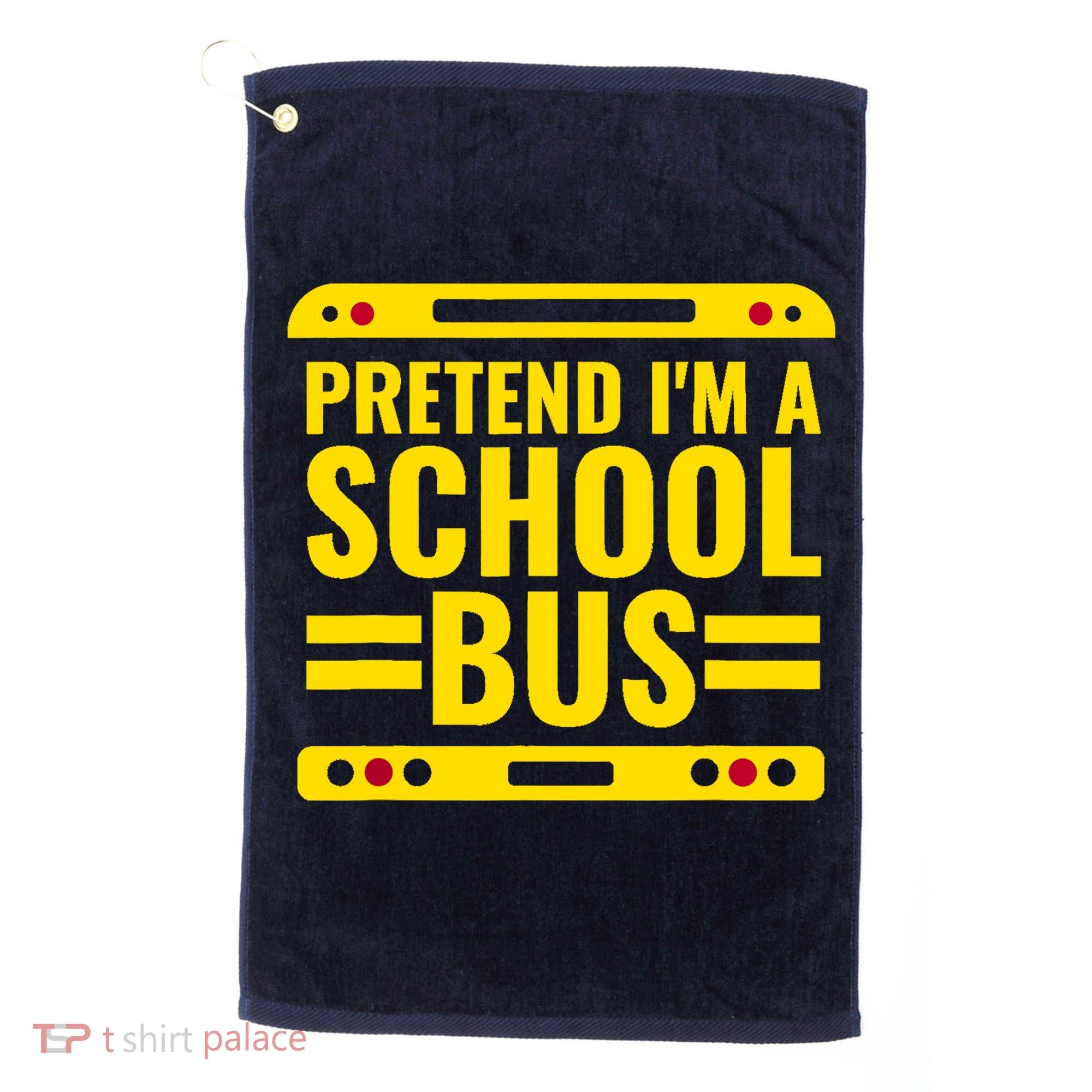 Pretend Im A School Bus Funny Lazy Halloween Costume Golf Towel
