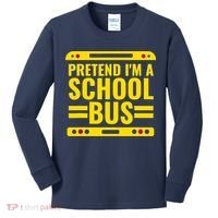 Pretend Im A School Bus Funny Lazy Halloween Costume Kids Long Sleeve Shirt thumb 0