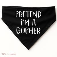 Pretend I'm A Gopher Costume Funny Halloween Party USA-Made Doggie Bandana thumb 0