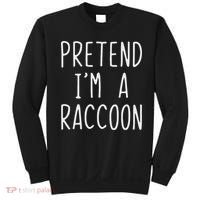 Pretend I'm A Raccoon Costume Halloween Lazy Easy Racoon Sweatshirt thumb 0