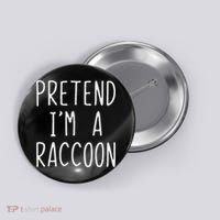 Pretend I'm A Raccoon Costume Halloween Lazy Easy Racoon Button thumb 0