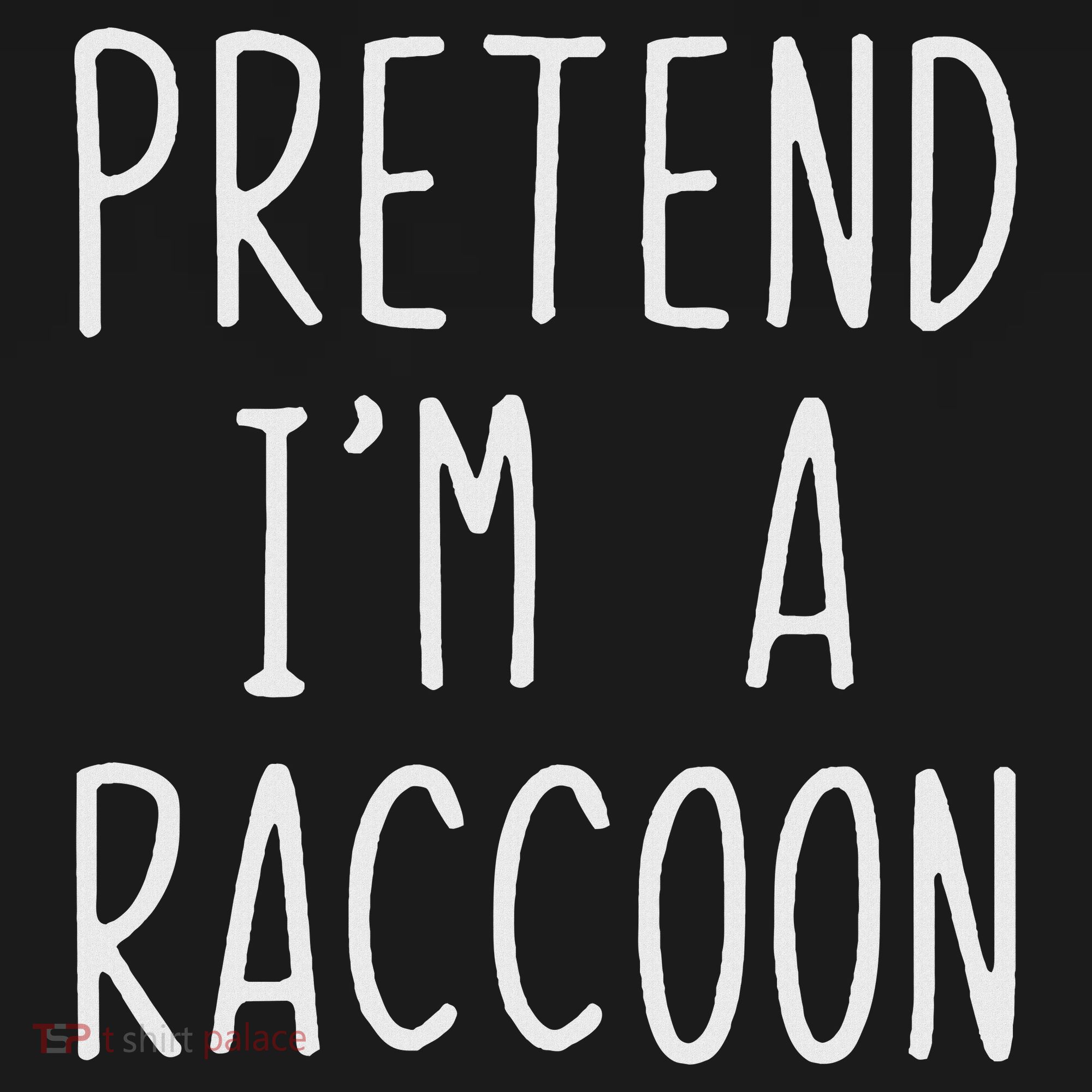 Pretend I'm A Raccoon Costume Halloween Lazy Easy Racoon Mousepad