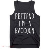 Pretend I'm A Raccoon Costume Halloween Lazy Easy Racoon Tank Top thumb 0