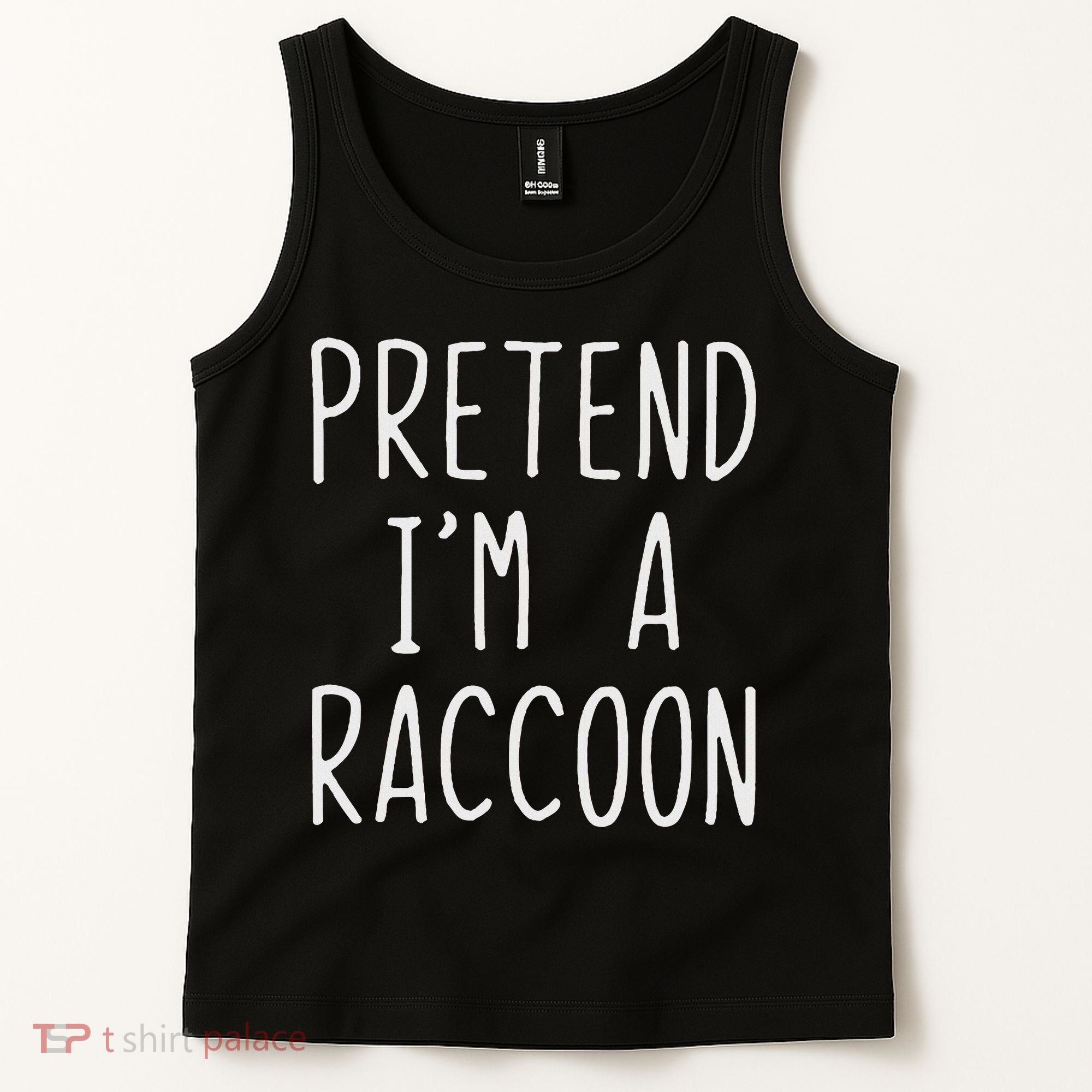 Pretend I'm A Raccoon Costume Halloween Lazy Easy Racoon Tank Top