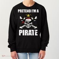 Pretend I'm A Pirate Women's Sweatshirt thumb 0