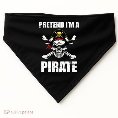 Pretend I'm A Pirate USA-Made Doggie Bandana