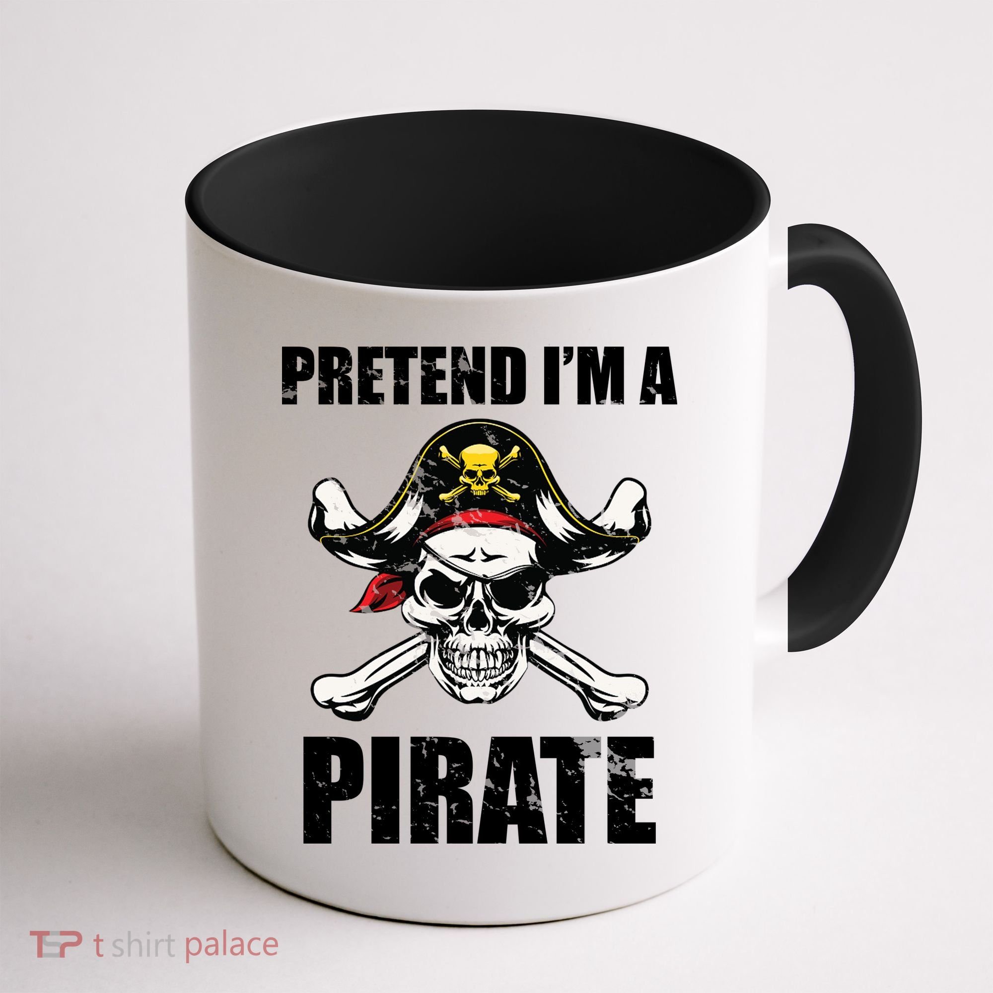 Pretend I'm A Pirate Coffee Mug