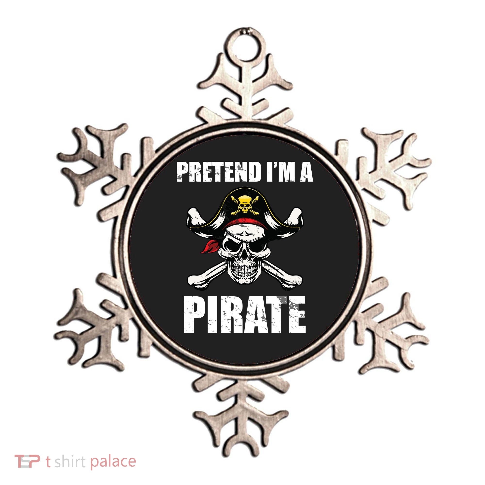 Pretend I'm A Pirate Ornament