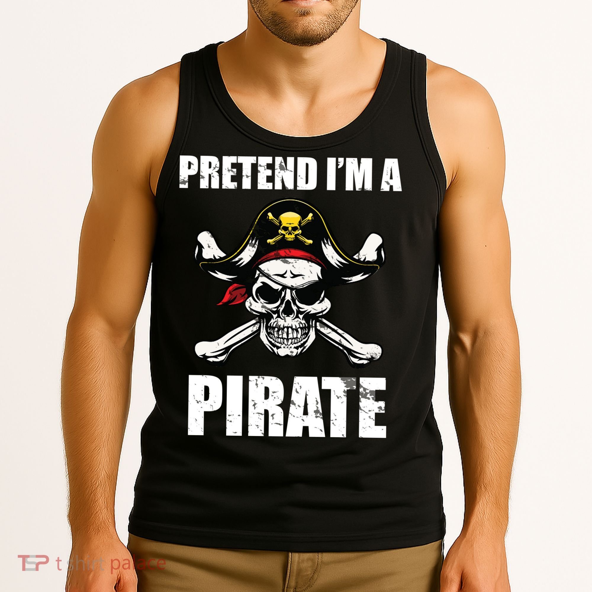Pretend I'm A Pirate Tank Top