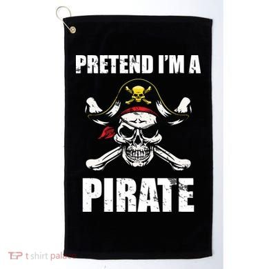 Pretend I'm A Pirate Golf Towel