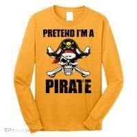 Pretend I'm A Pirate Long Sleeve Shirt thumb 0