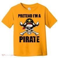 Pretend I'm A Pirate Toddler T-Shirt thumb 0