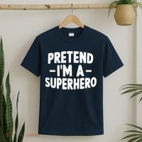 Pretend I'm A Superhero Funny Easy Lazy Halloween Costume T-Shirt thumb 2