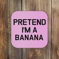 Pretend I'm A Banana Funny Lazy Halloween Costume Coaster thumb 0