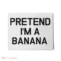 Pretend I'm A Banana Funny Lazy Halloween Costume Mousepad thumb 0