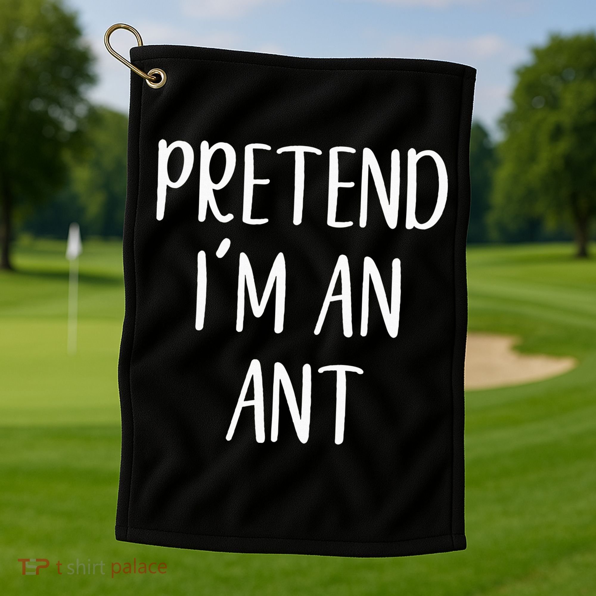 Pretend IM An Ant Costume Halloween Simple Funny Golf Towel