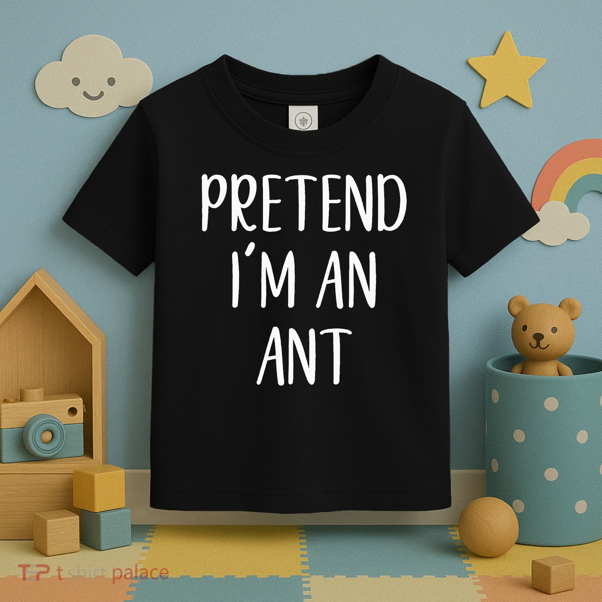 Pretend IM An Ant Costume Halloween Simple Funny Toddler T-Shirt