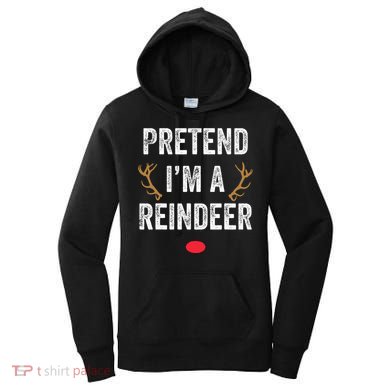 Pretend I'm A Reindeer Funny Lazy Christmas Costume Women's Hoodie