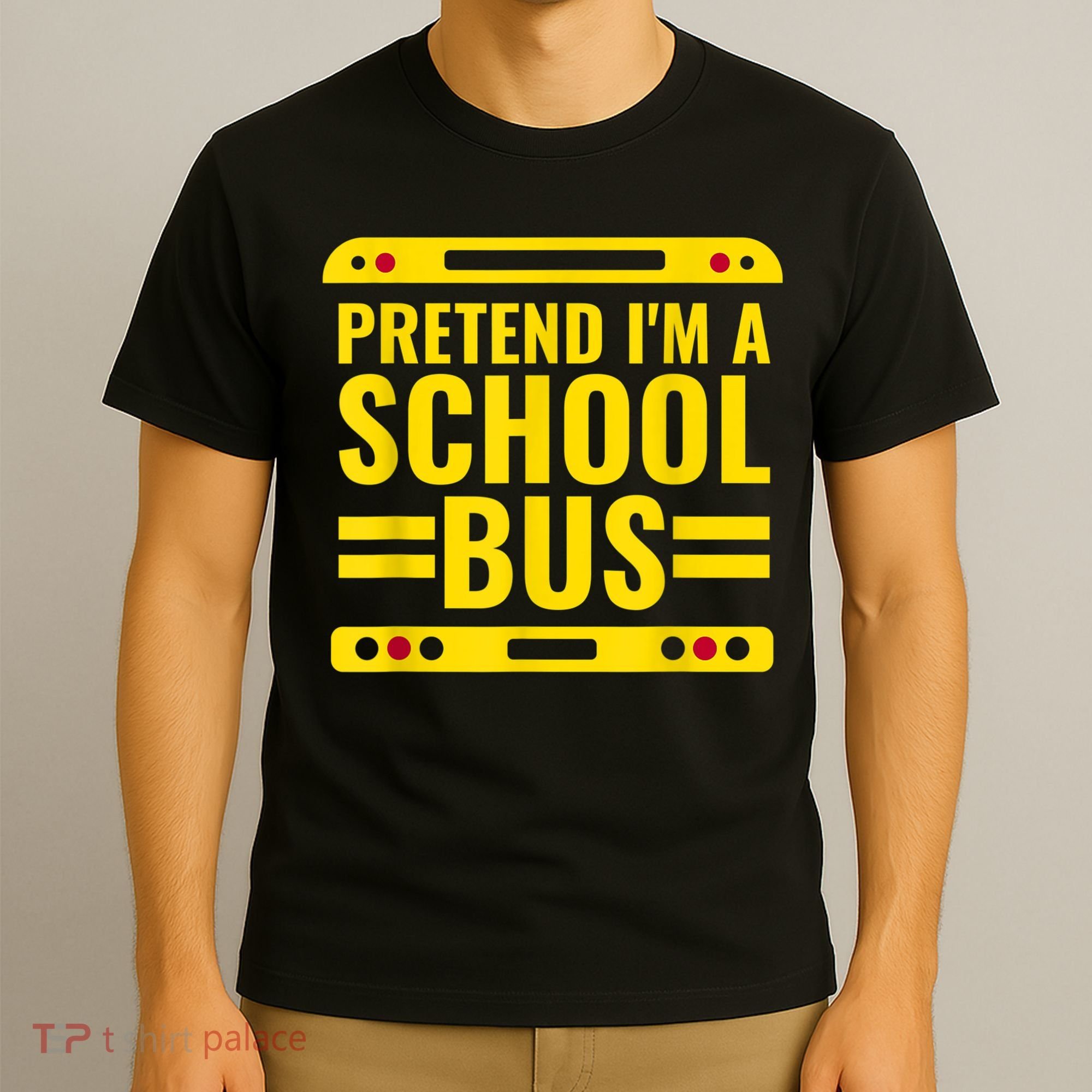 Pretend I'm A School Bus Funny Lazy Halloween Costume T-Shirt