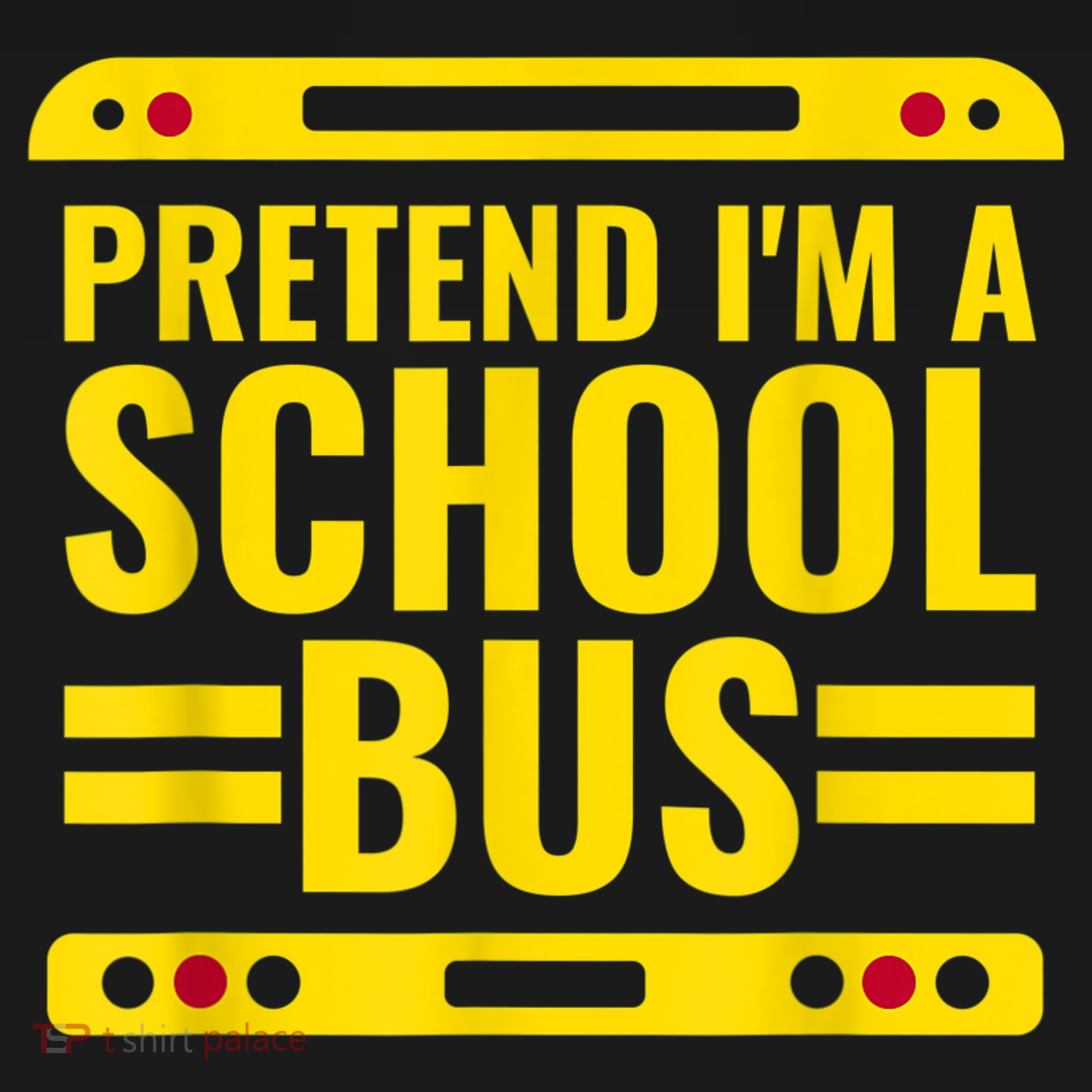 Pretend I'm A School Bus Funny Lazy Halloween Costume T-Shirt