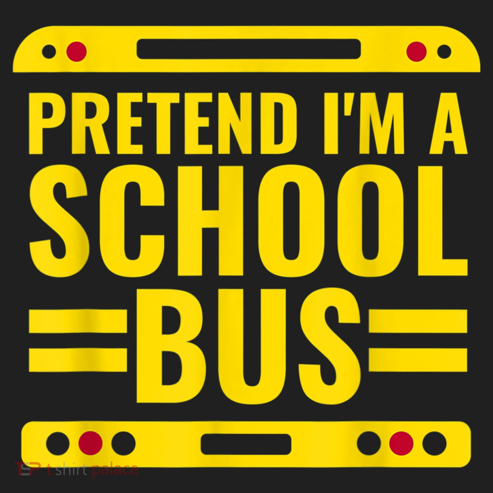 Pretend I'm A School Bus Funny Lazy Halloween Costume Hat