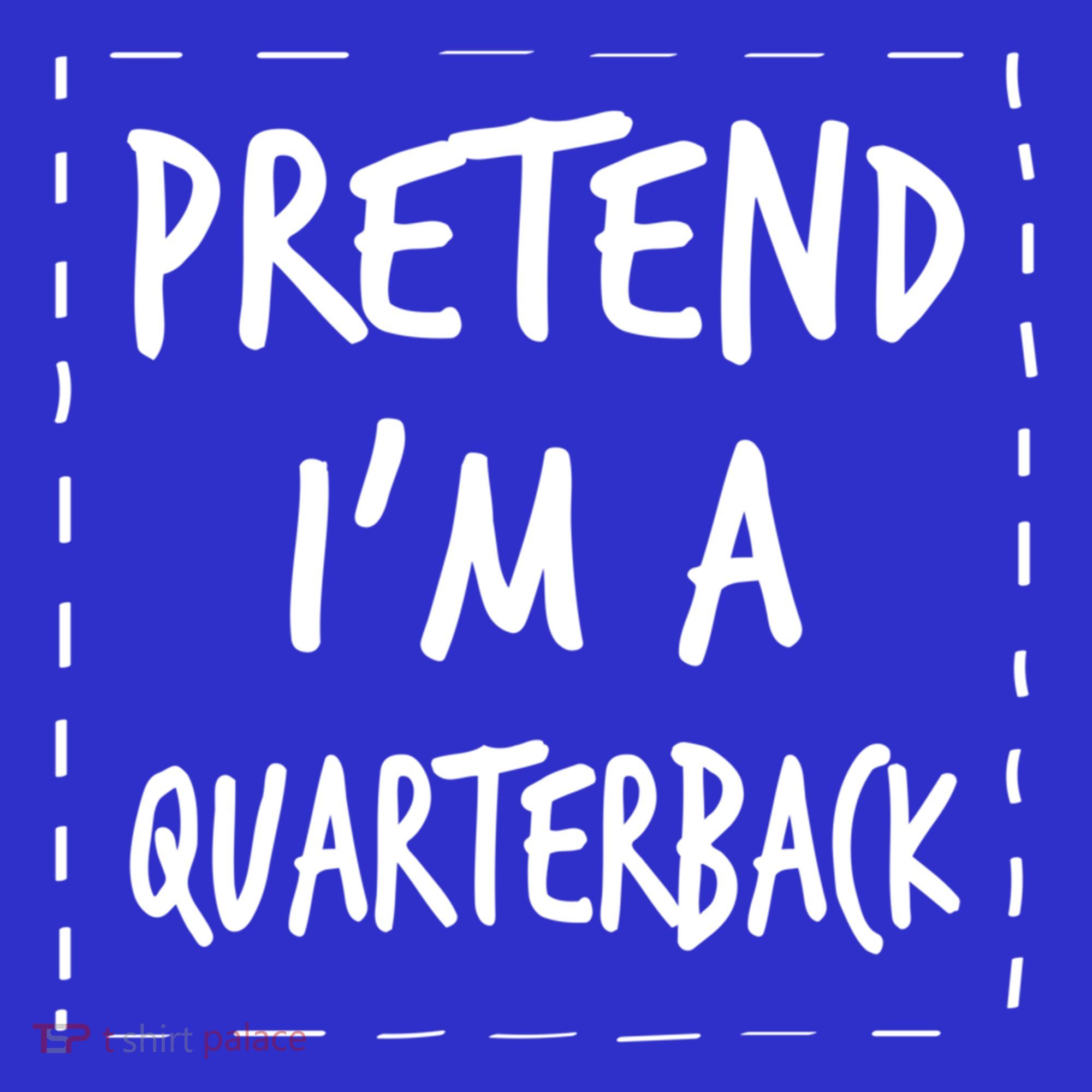 Pretend IM A Quarterback Halloween Costume Great Gift Mousepad