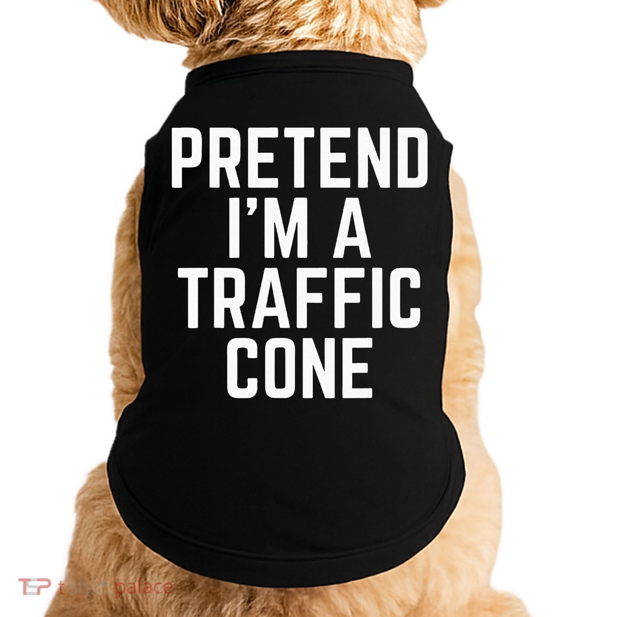 Pretend Im A Traffic Cone Doggie Tank