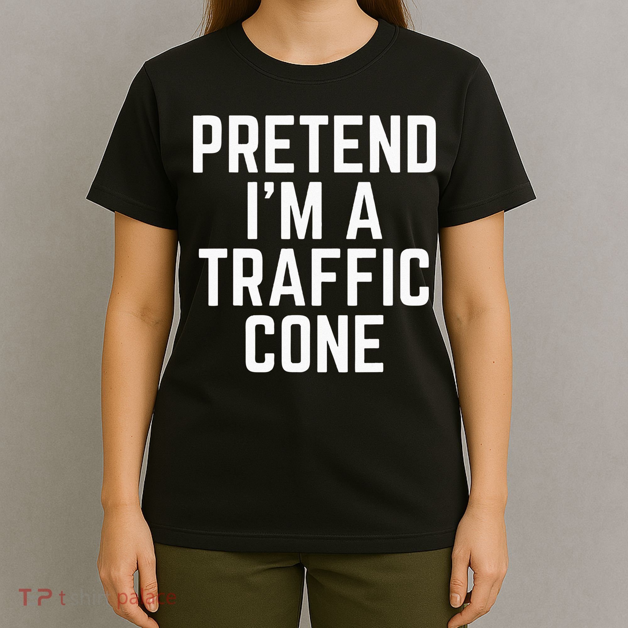 Pretend Im A Traffic Cone T-Shirt
