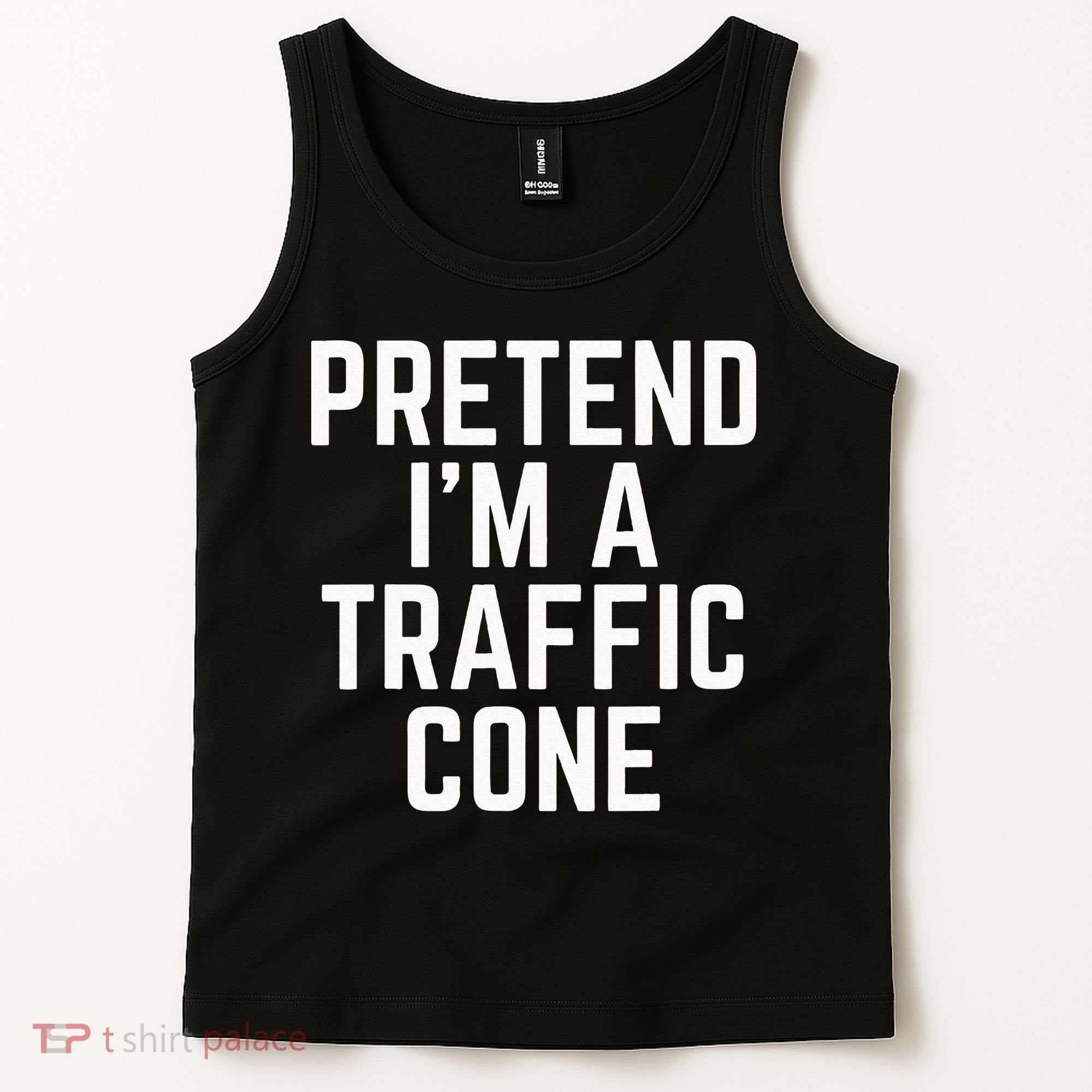 Pretend Im A Traffic Cone Tank Top