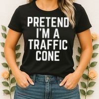 Pretend Im A Traffic Cone Women's T-Shirt thumb 2