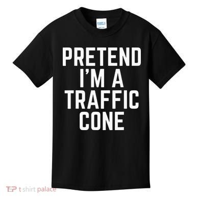 Pretend Im A Traffic Cone Kids T-Shirt