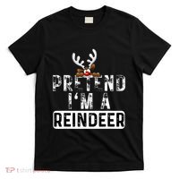 Pretend I'm A Reindeer Funny Lazy Christmas Costume  T-Shirt thumb 0