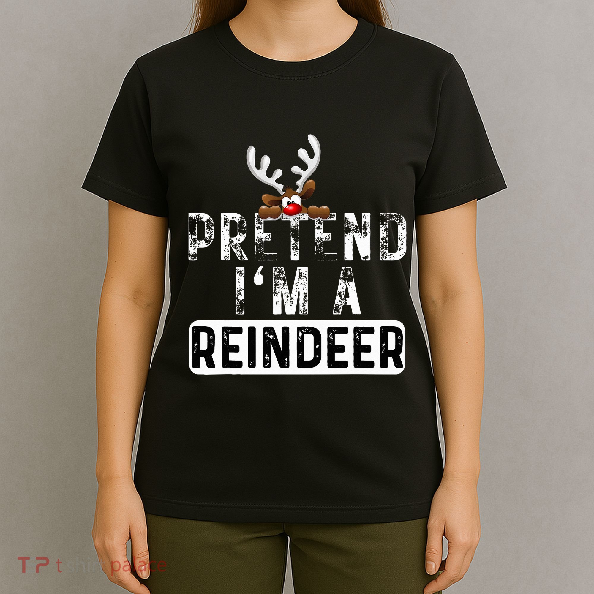 Pretend I'm A Reindeer Funny Lazy Christmas Costume  T-Shirt