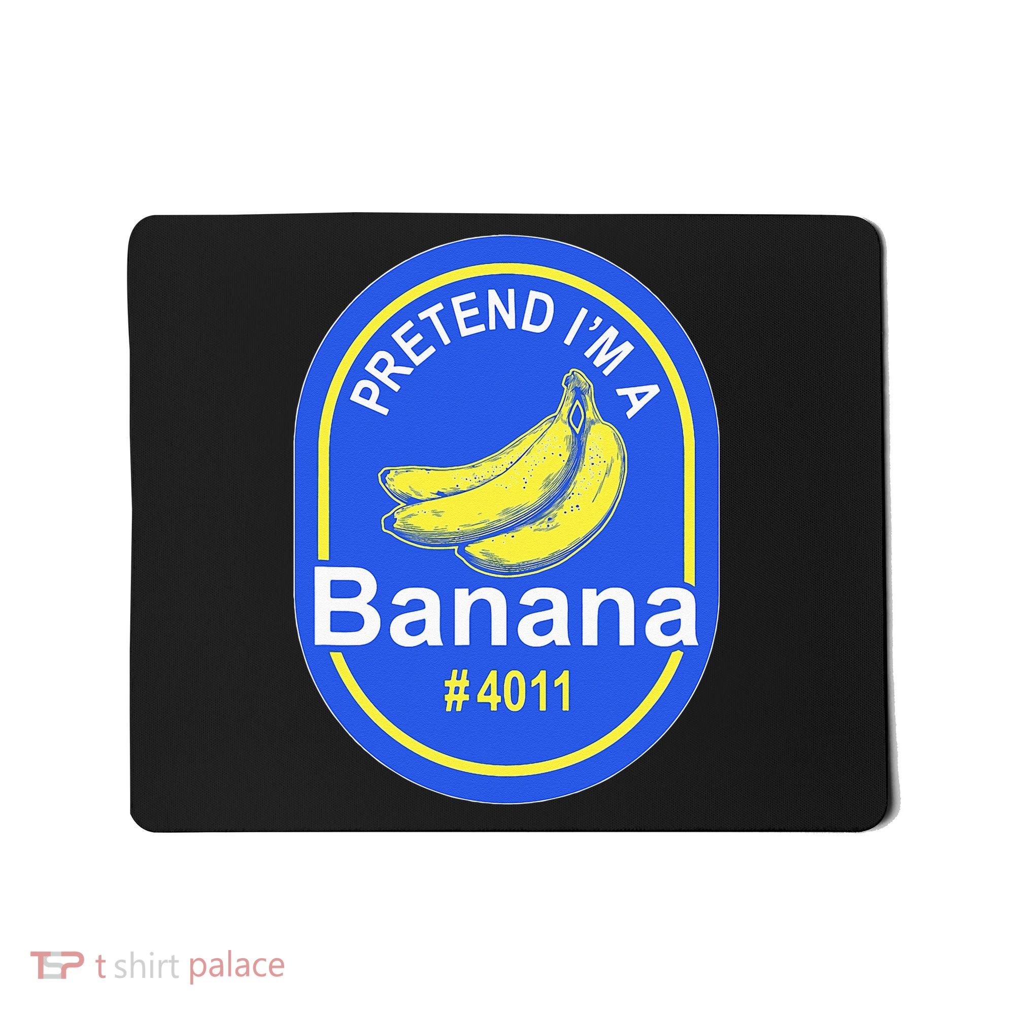 Pretend Im A Banana Lazy Halloween Last Minute Costume Mousepad