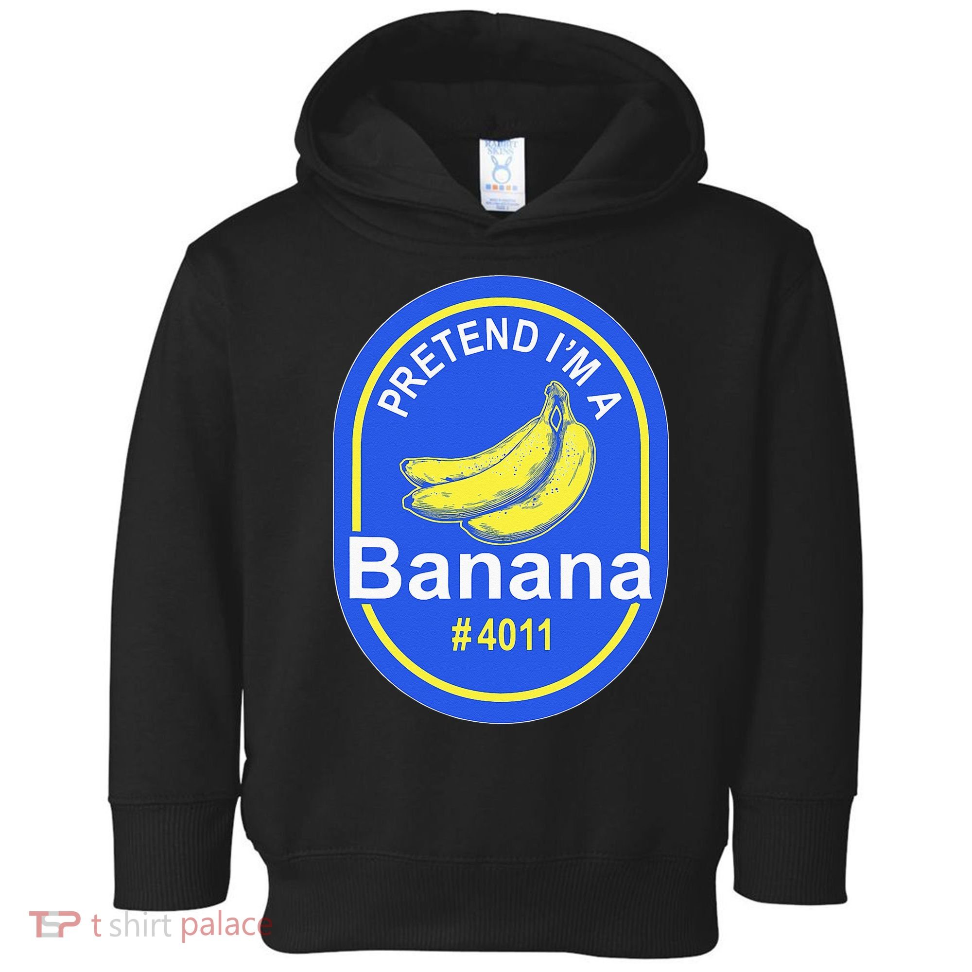 Pretend Im A Banana Lazy Halloween Last Minute Costume Toddler Hoodie