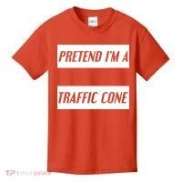 Pretend Im A Traffic Cone Costume Easy Halloween Costume Kids T-Shirt thumb 0