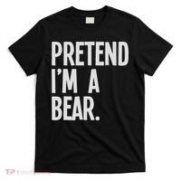 Pretend I'm A Bear Funny Halloween Party Costume T-Shirt thumb 0
