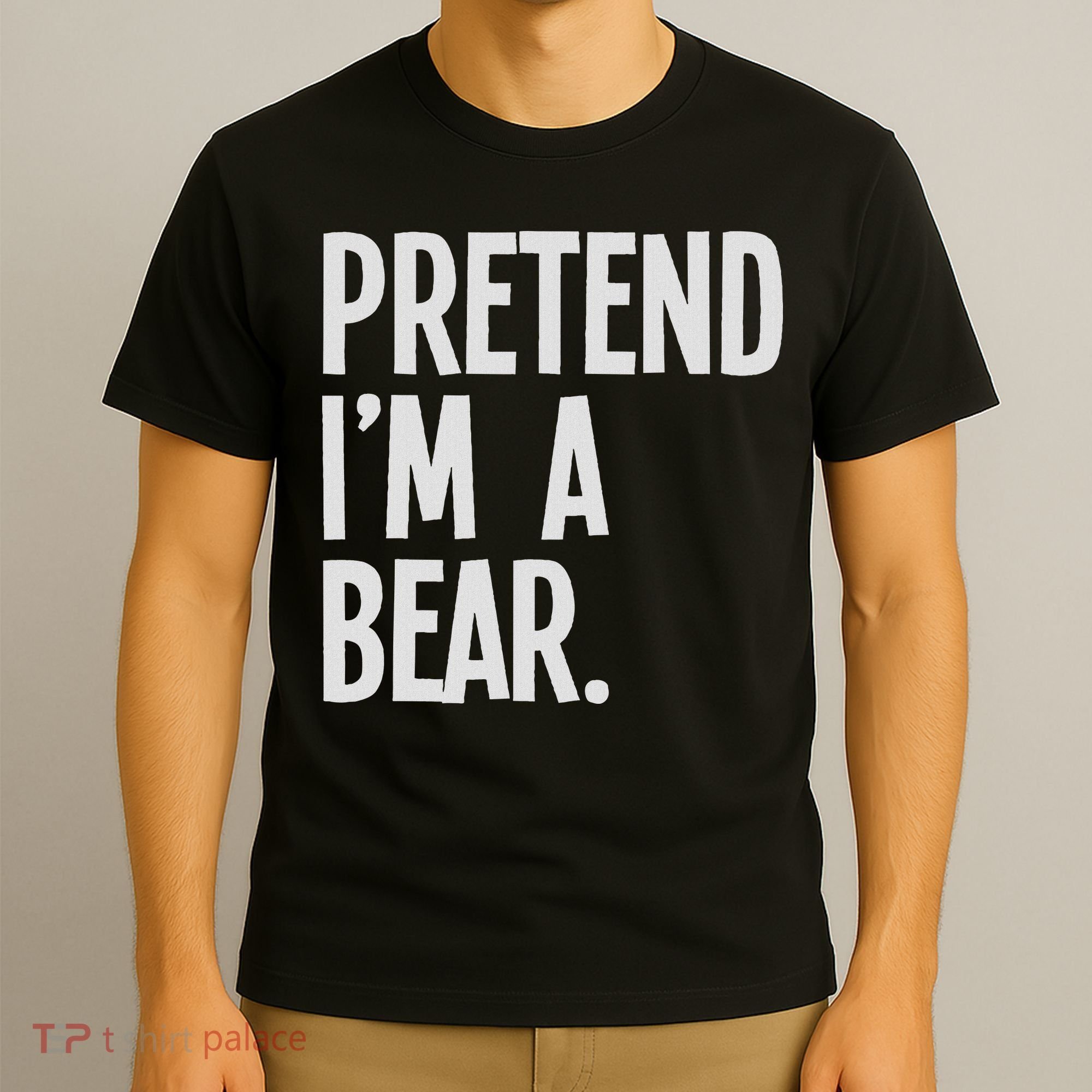 Pretend I'm A Bear Funny Halloween Party Costume T-Shirt