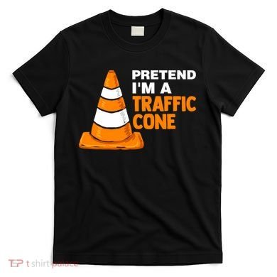 Pretend Im A Traffic Cone Costume T-Shirt
