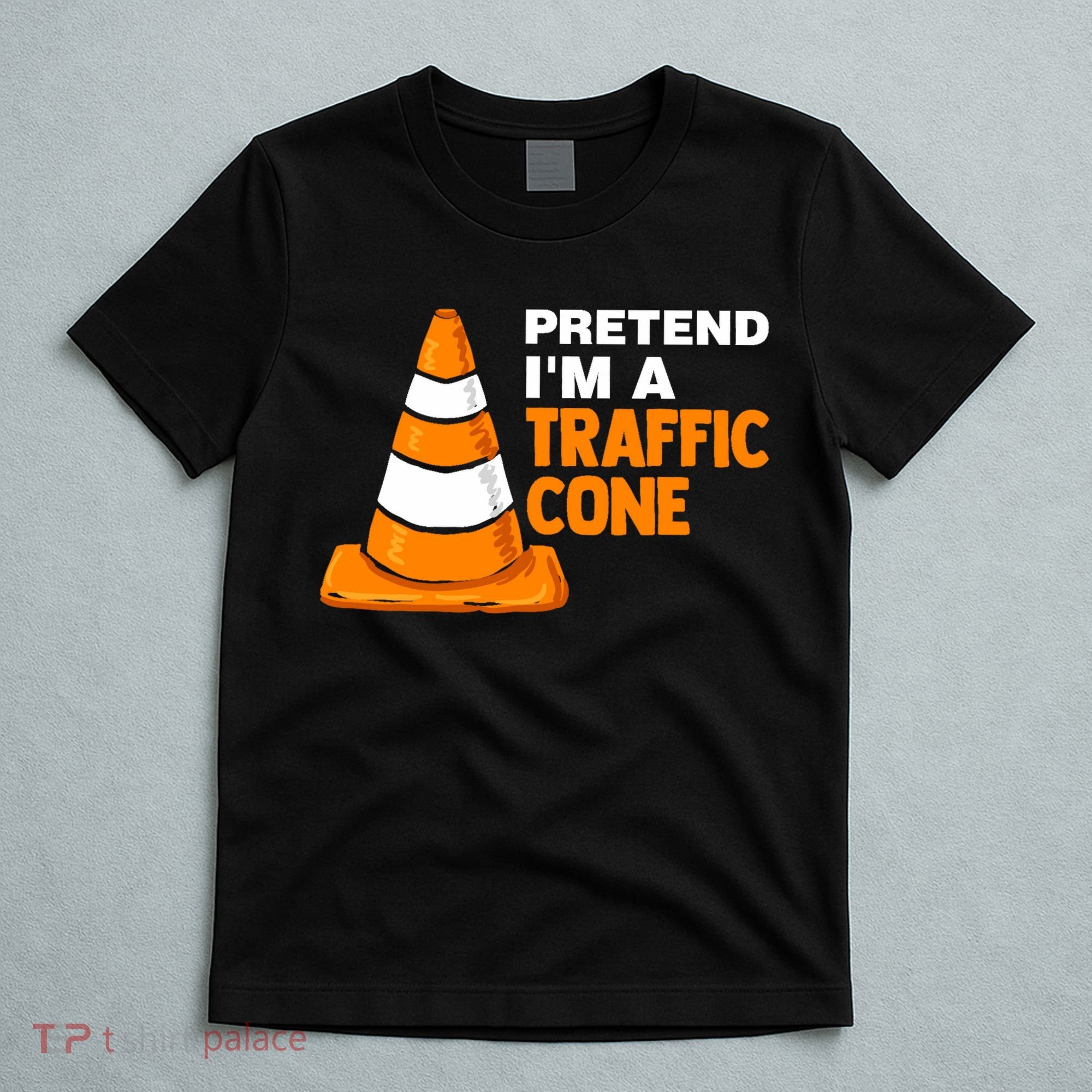 Pretend Im A Traffic Cone Costume T-Shirt