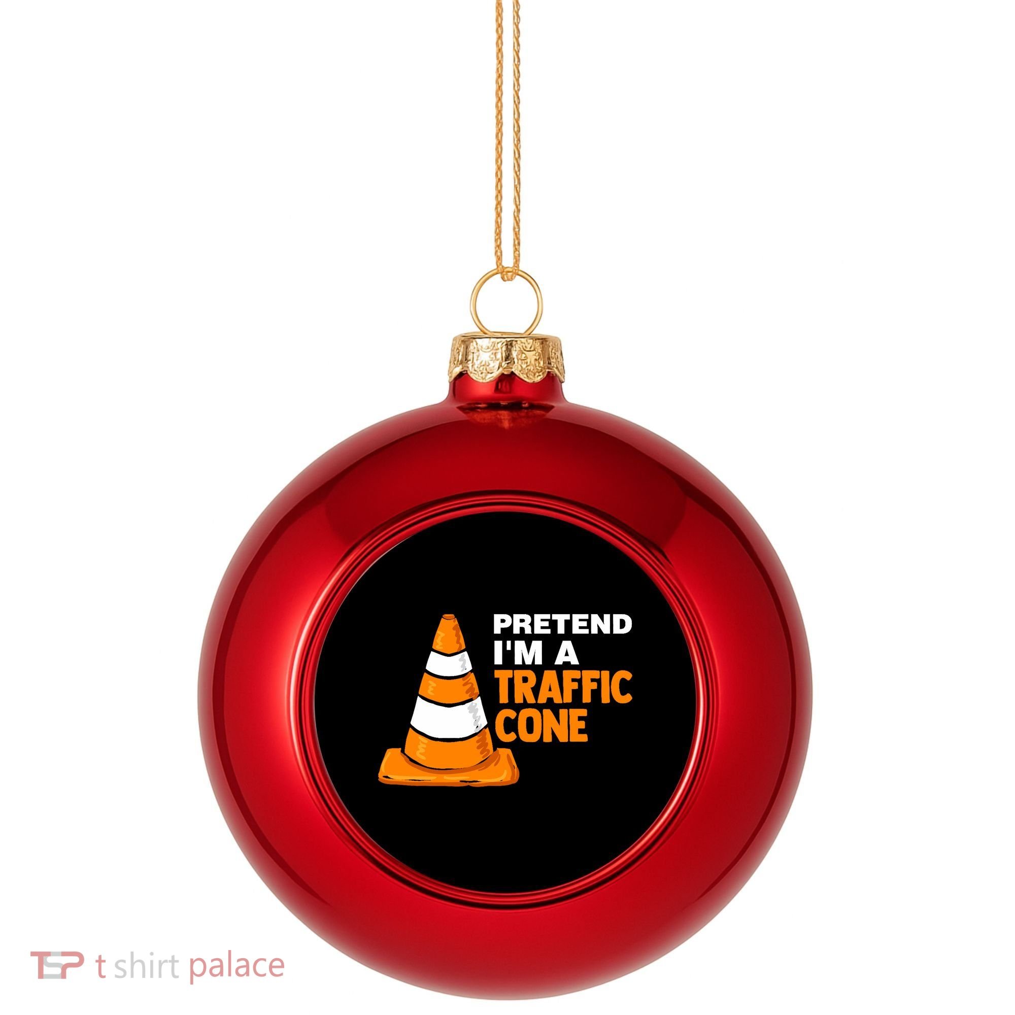 Pretend Im A Traffic Cone Costume Plastic Christmas Ball Ornament