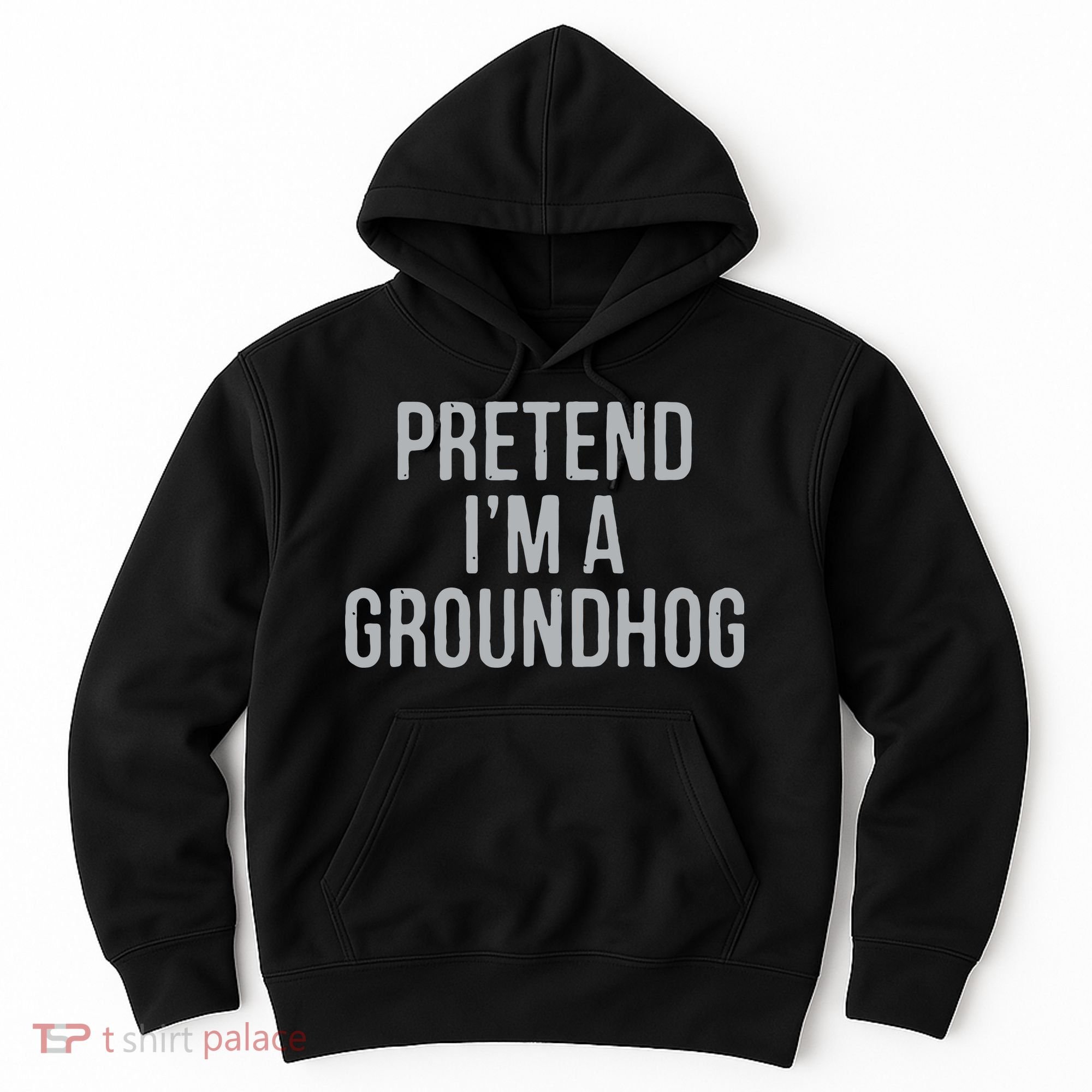 Pretend Im A Groundhog Lazy Halloween Costume Hoodie