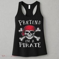 Pretend I'm A Pirate Funny Lazy Halloween Matching Costume Women's Tank Top thumb 3