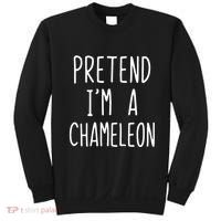 Pretend IM A Chameleon Costume Halloween Lazy Quick Pretend IM A Chamel Sweatshirt thumb 0