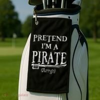 Pretend I'm A Pirate Arrgh Costume Party Halloween Pirate Golf Towel thumb 2