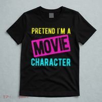 Pretend I'm A Movie Character Costume Actor Acting Fan T-Shirt thumb 5