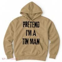 Pretend I'm A Tin Man Halloween Last Minute Costume Party Hoodie thumb 0