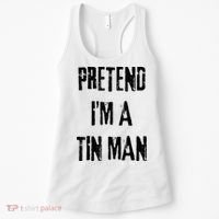 Pretend I'm A Tin Man Halloween Last Minute Costume Party Women's Tank Top thumb 0