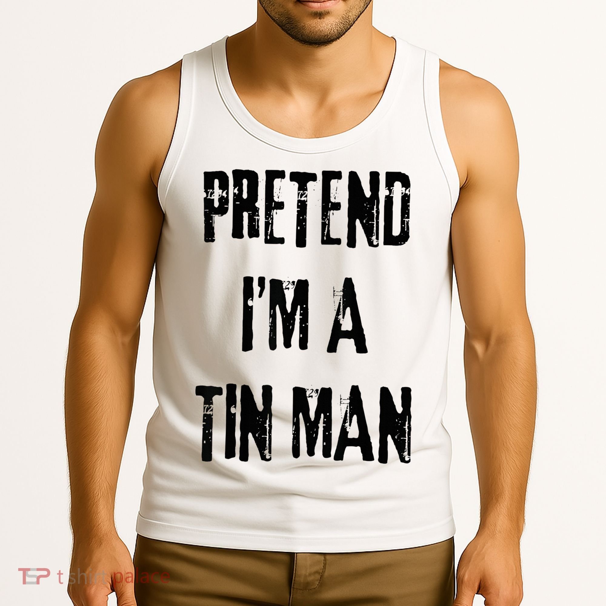 Pretend I'm A Tin Man Halloween Last Minute Costume Party Tank Top