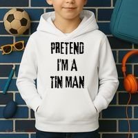 Pretend I'm A Tin Man Halloween Last Minute Costume Party Kids Hoodie thumb 2
